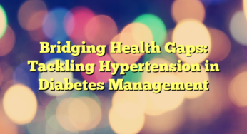 Bridging Health Gaps: Tackling Hypertension in Diabetes Management